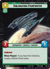 Subjugating Starfighter - Hyperspace - Foil