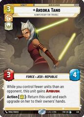 Ahsoka Tano - Always Ready For Trouble - Hyperspace - Foil