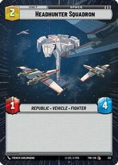 Headhunter Squadron - Hyperspace - Foil