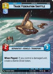 Trade Federation Shuttle - Hyperspace - Foil