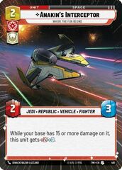 Anakin's Interceptor - Where the Fun Begins - Hyperspace - Foil