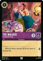 The Walrus - Greedy Gourmand - 46/204 - Uncommon