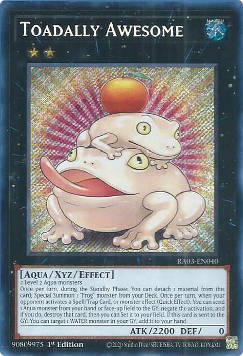 Toadally Awesome - RA03-EN040 - Secret Rare - 1st Edition