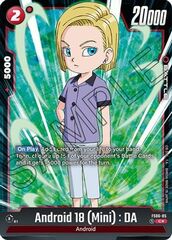 Android 18 (Mini) : DA (Bonus Pack Alternate Art) - FS06-05 - C - Holofoil