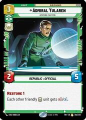 Admiral Yularen - Advising Caution - Foil