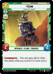 Echo - Valiant Arc Trooper - Foil