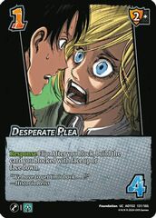 Desperate Plea - 137/186 - U
