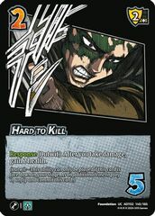 Hard to Kill - 140/186 - U
