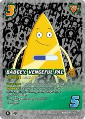 Badgey, Vengeful Pal - STK04 4/22 - U - Holofoil