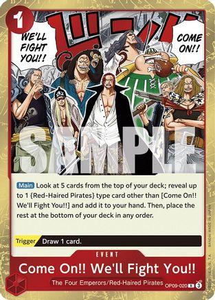 Come On!! Well Fight You!! - OP09-020 - R - Foil