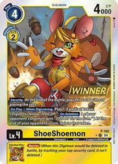 ShoeShoemon (Store Tournament 2025 Vo.1 Winner Pack) - P-165 - P - Foil