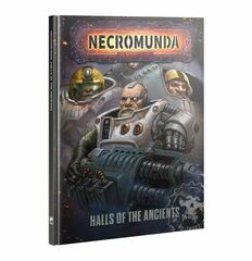 Necromunda: Hall of the Ancients