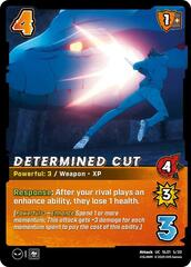 Determined Cut - SL01 5/20 - Uncommon