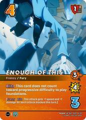 Enough of This (Alternate Art) - SL01 6/20 - Alternate Art Uncommon