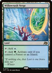 Willowrush Verge (Prerelease) - Foil