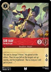 Sir Kay - Unruly Knight - 144/204 - Uncommon