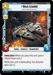 Gold Leader - Fastest Ship in the Fleet - Foil