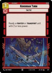 Koiogran Turn - Foil