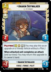 Anakin Skywalker - I'll Try Spinning - Foil