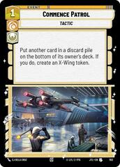 Commence Patrol - Foil