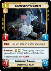 Independent Smuggler - Foil