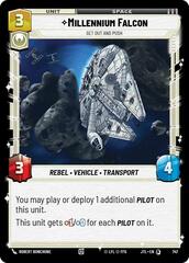 Millennium Falcon - Get Out And Push - Foil