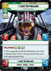 Luke Skywalker - You Still With Me? - Hyperspace - Foil