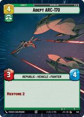 Adept ARC-170 - Hyperspace - Foil
