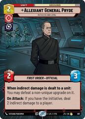 Allegiant General Pryde - Ruthless and Loyal - Hyperspace - Foil