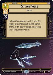 Cat and Mouse - Hyperspace - Foil