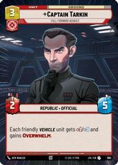 Captain Tarkin - Full Forward Assault - Hyperspace - Foil