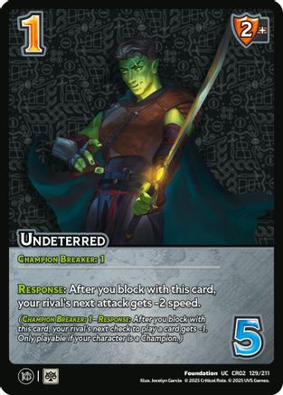Undeterred - 129/211 - U