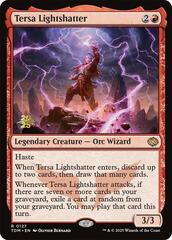 Tersa Lightshatter - Foil - Prerelease Promo