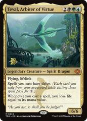 Teval, Arbiter of Virtue - Foil - Prerelease Promo