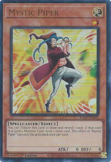 Mystic Piper - RA04-EN005 - Ultra Rare - 1st Edition