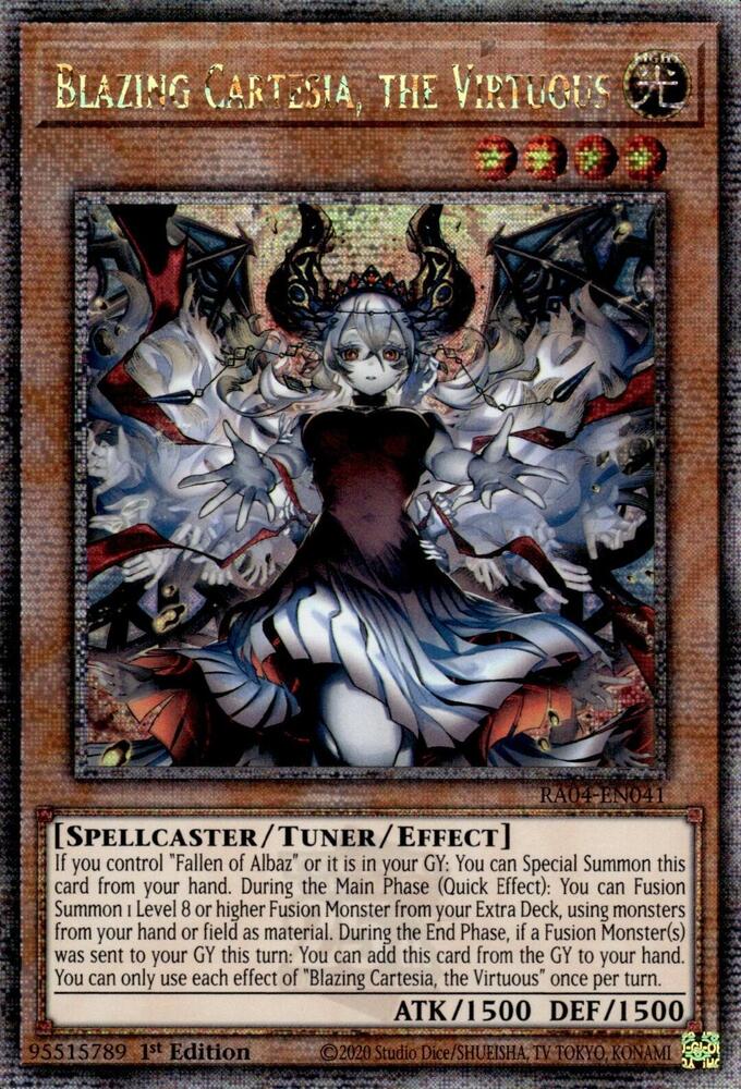 Blazing Cartesia, the Virtuous (New Art) - RA04-EN041 - Quarter Century Secret Rare - 1st Edition