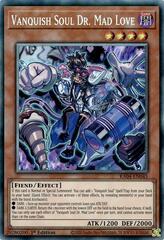 Vanquish Soul Dr. Mad Love - RA04-EN045 - Collector's Rare - 1st Edition
