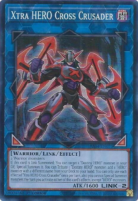 Xtra HERO Cross Crusader - RA04-EN076 - Super Rare - 1st Edition