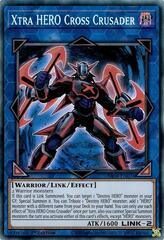 Xtra HERO Cross Crusader - RA04-EN076 - Collector's Rare - 1st Edition