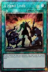 A Hero Lives - RA04-EN087 - Platinum Secret Rare - 1st Edition