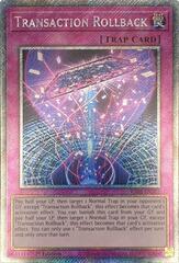 Transaction Rollback - RA04-EN105 - Platinum Secret Rare - 1st Edition