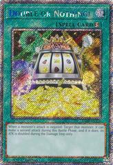Double or Nothing! - RA04-EN156 - Platinum Secret Rare - 1st Edition