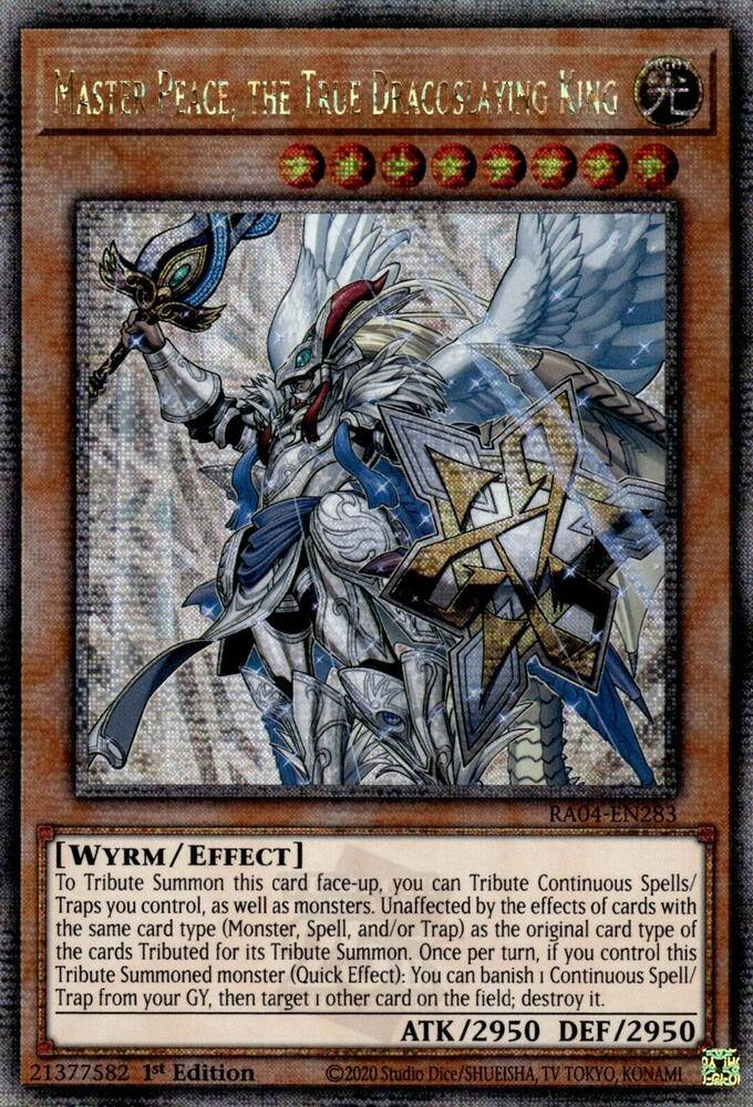 Master Peace, the True Dracoslaying King - RA04-EN283 - (Quarter Century Secret Rare) - 1st Edition