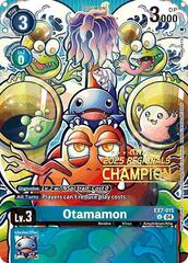 Otamamon (2025 Regionals Champion) - EX7-015 - U - Foil