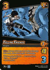 Felling Friends