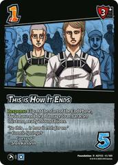 This Is How It Ends - Foil