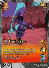 The Final Slash - Foil