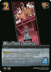 Willy Tybur's Sacrifice - Foil