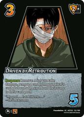 Driven by Retribution