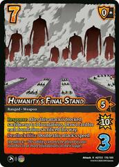 Humanity's Final Stand - Foil